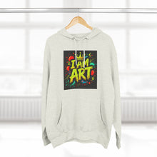 Load image into Gallery viewer, Artistic Three-Panel Fleece Hoodie - I AM ART, Cozy Pullover, Gift for Artists, Unique Art Hoodie, Art Lover Apparel