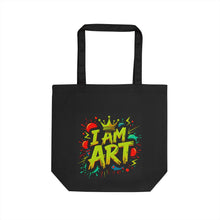 Load image into Gallery viewer, Colorful I Am Art Eco Tote Bag | Reusable Shopping Bag | Artist Gift | Eco-Friendly Gift | Art Lover Tote