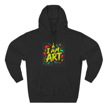 Load image into Gallery viewer, Artistic Three-Panel Fleece Hoodie - I AM ART, Cozy Pullover, Gift for Artists, Unique Art Hoodie, Art Lover Apparel