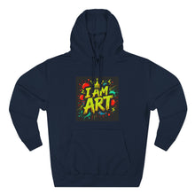 Load image into Gallery viewer, Artistic Three-Panel Fleece Hoodie - I AM ART, Cozy Pullover, Gift for Artists, Unique Art Hoodie, Art Lover Apparel
