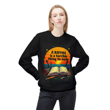 Load image into Gallery viewer, A Rhyme Is a Terrible Thing to Waste Crewneck Sweatshirt | Softstyle Fleece Pullover | Gift for Poets, Writers, Creative Minds, [...]
